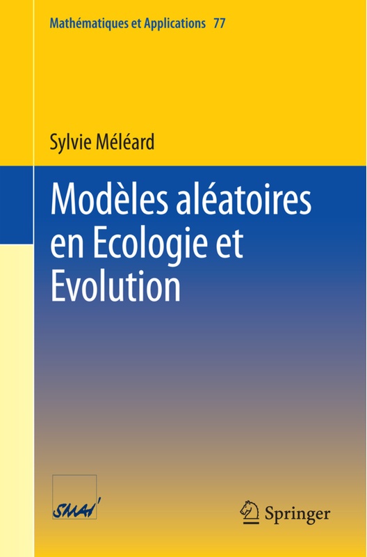 Modèles Aléatoires En Ecologie Et Evolution - Sylvie Méléard, Kartoniert (TB)