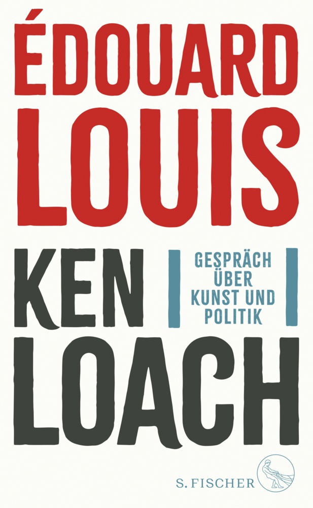Gespräch Über Kunst Und Politik - Édouard Louis  Ken Loach  Gebunden