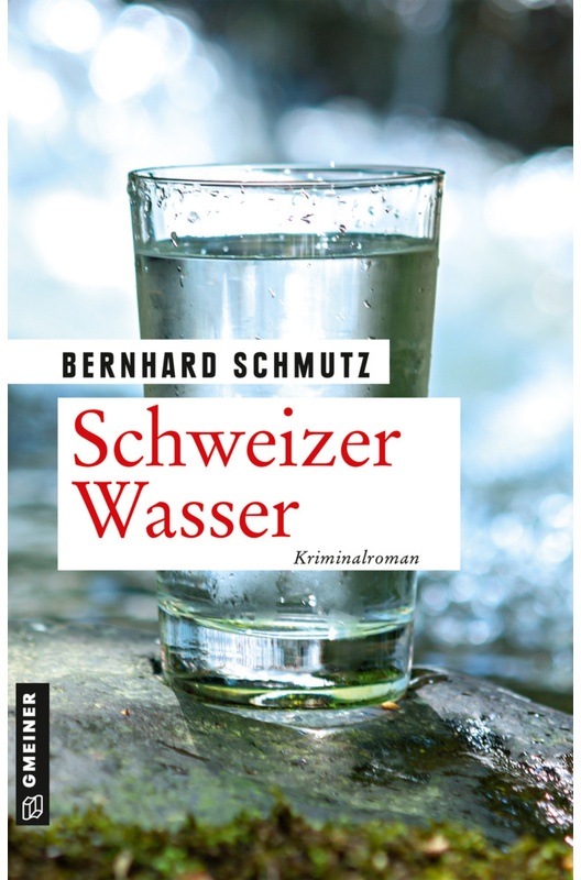 Schweizer Wasser - Bernhard Schmutz, Kartoniert (TB)