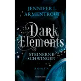harpercollins hamburg / harpercollins taschenbuch Steinerne Schwingen / Dark Elements Bd.1