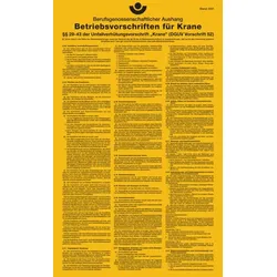Aushang, Betriebsvorschriften für Krane gem. DGUV Vorschrift 52 - 275x450x1.5 mm Kunststoff
