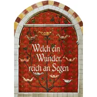 Bergmoser + Höller Welch ein Wunder, reich an Segen