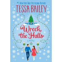 Harpercollins Us Wreck the Halls, Belletristik von Bailey Tessa