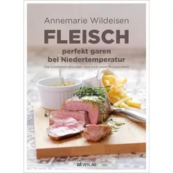 Fleisch perfekt garen bei Niedertemperatur