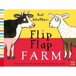 Axel Scheffler's Flip Flap Farm als Buch von Axel Scheffler