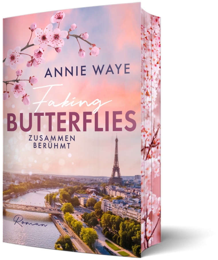 Faking Butterflies: Zusammen Berühmt - Annie C. Waye  Kartoniert (TB)