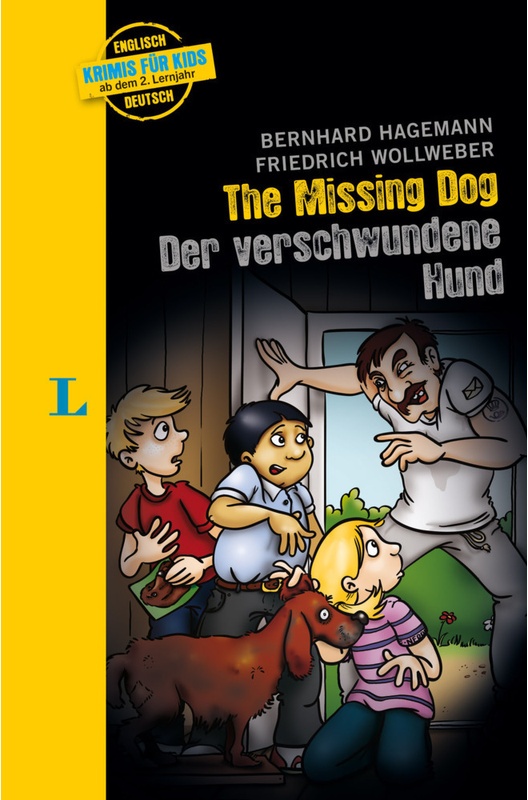 Langenscheidt Krimis Für Kids - The Missing Dog - Der Verschwundene Hund - Langenscheidt Krimis für Kids - The Missing Dog - Der verschwundene Hund, K
