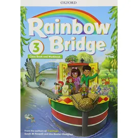 Oxford University ELT Rainbow Bridge: Level 3: Students Book and Workbook