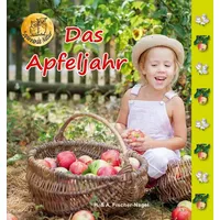 Fischer-Nagel, H Das Apfeljahr
