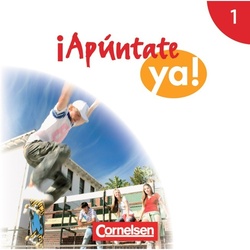 ¡Apúntate! - 2. Fremdsprache - ¡Apúntate ya! - Differenzierende Schulformen - Ausgabe 2014 - Band 1 - Amparo Elices Macias (Hörbuch)