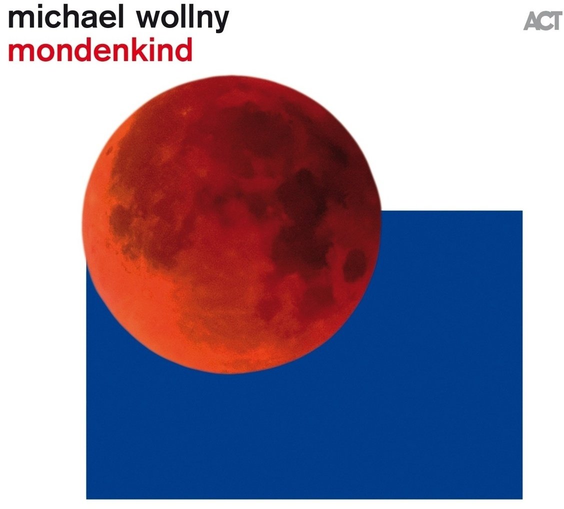 Mondenkind - Michael Wollny. (CD)
