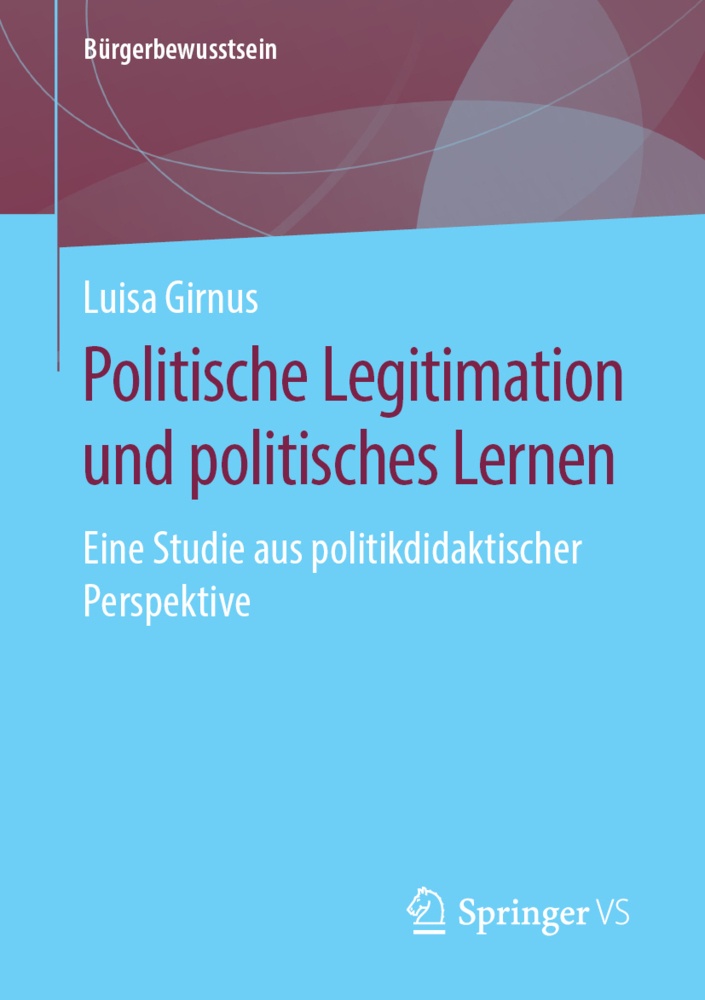 Politische Legitimation Und Politisches Lernen - Luisa Girnus  Kartoniert (TB)