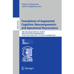 Foundations of Augmented Cognition: Neuroergonomics and Operational Neuroscience, Fachbücher