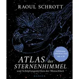 Hanser Atlas der Sternenhimmel und Schöpfungsmythen der Menschheit