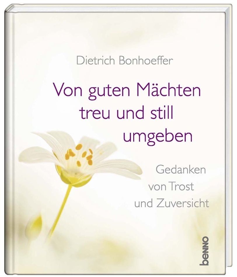 Von Guten Mächten Treu Und Still Umgeben - Dietrich Bonhoeffer  Gebunden