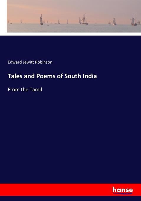 Tales and Poems of South India: Buch von Edward Jewitt Robinson