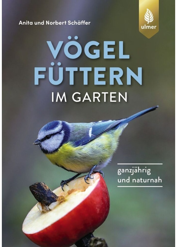 Vögel Füttern Im Garten - Norbert Schäffer  Anita Schäffer  Kartoniert (TB)