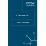 Palgrave Macmillan UK Is Fairtrade Fair?