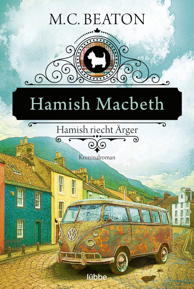 Hamish Macbeth Riecht Ärger / Hamish Macbeth Bd.9 - M. C. Beaton  Taschenbuch