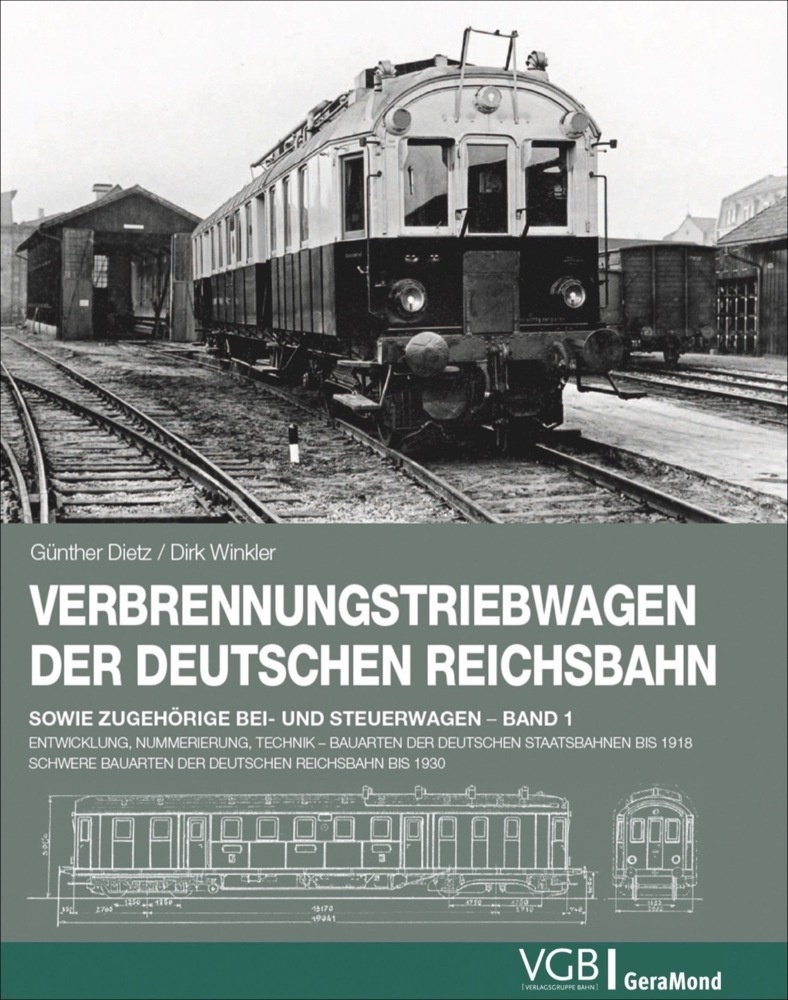 Verbrennungstriebwagen Der Deutschen Reichsbahn Sowie Zugehörige Bei- Und Steuerwagen..1 - Dirk Winkler  Günther Dietz  Gebunden
