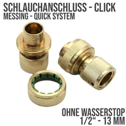 1/2 Schlauchstück Kupplung Click-System Quick Connect ohne Wasser-Stop Messing ..."