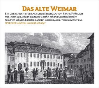Das Alte Weimar  Audio-Cd -  (Hörbuch)