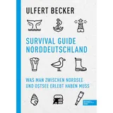 Edel Books - ein Verlag der Edel Verlagsgruppe Survival Guide Norddeutschland