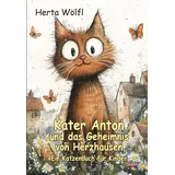 Verlag DeBehr Kater Anton und das Geheimnis von Herzhausen - Ein Katzenbuch für Kinder