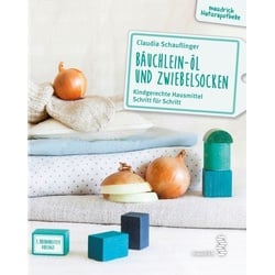 Bäuchlein-Öl und Zwiebelsocken