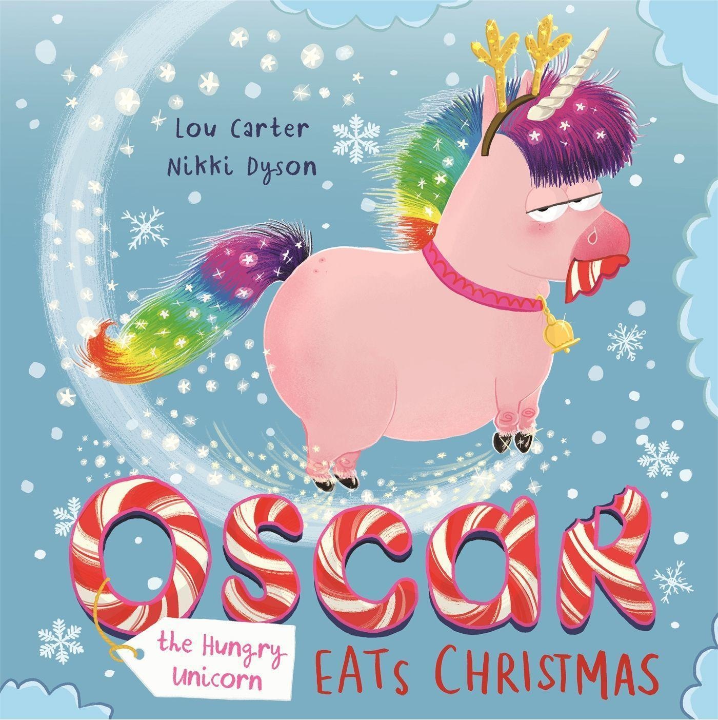 Oscar The Hungry Unicorn Eats Christmas - Lou Carter  Kartoniert (TB)