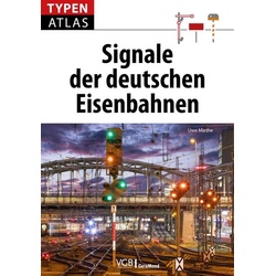 Typenatlas Signale der deutschen Eisenbahnen