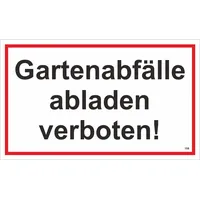 Carstyling XXL Warn- und Hinweissschild Gartenabfälle abladen... 25 cm