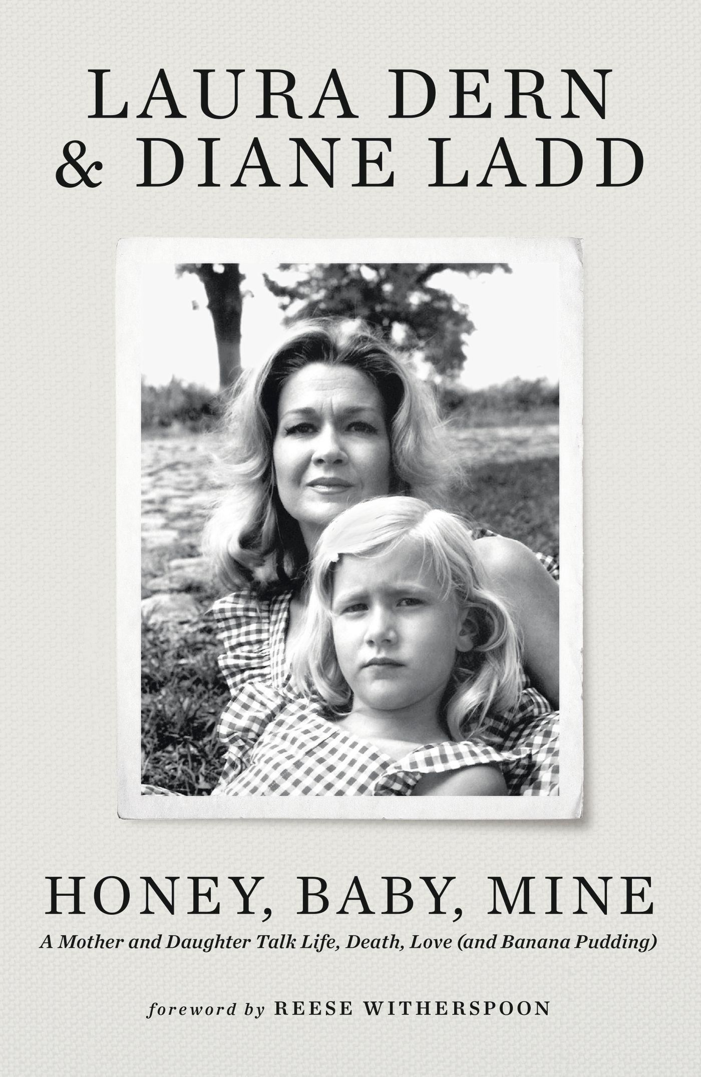 Honey  Baby  Mine - Laura Dern  Diane Ladd  Kartoniert (TB)