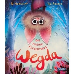 Die kleine Fledermaus Wegda: Die kleine Fledermaus Wegda