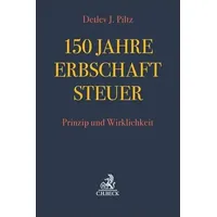 C.H. Beck Verlag 150 Jahre Erbschaftsteuer