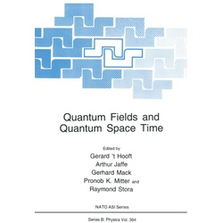 Quantum Fields And Quantum Space Time  Kartoniert (TB)