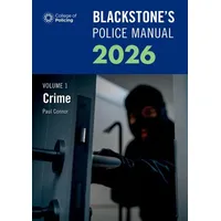 Oxford University Press Blackstone's Police Manuals Volume 1: Crime