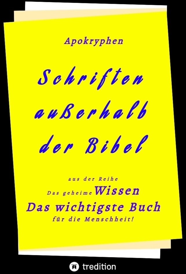 Apokryphen  - Schriften Außerhalb  Der Bibel - . Herausgeber  Kartoniert (TB)