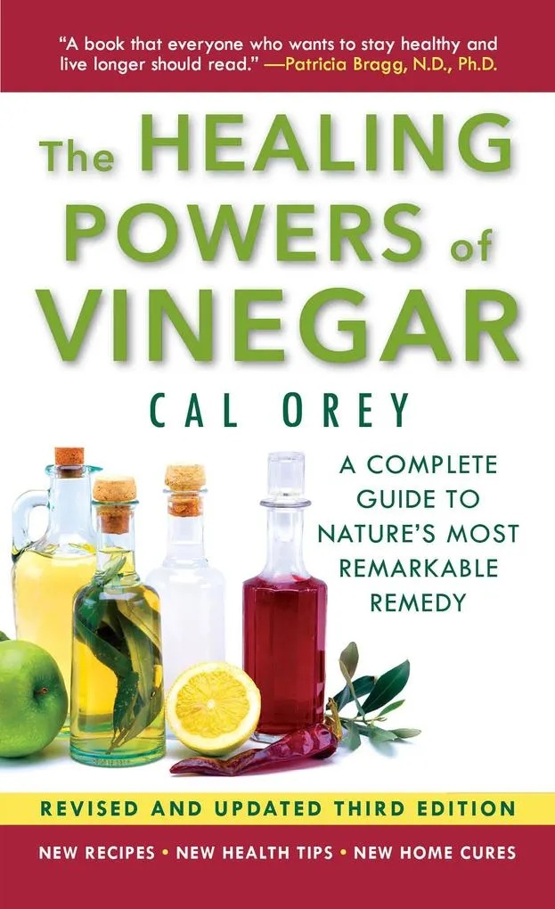 The Healing Powers Of Vinegar - Revised And Updated: eBook von Cal Orey