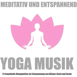Maravillosos Conceptos & Ideas Mallorca Yoga Musik - meditativ und entspannend von Lisa J. Scott / Maravillosos Conceptos & Ideas Mallorca / MP3 Hörbuch