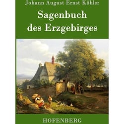 Sagenbuch des Erzgebirges