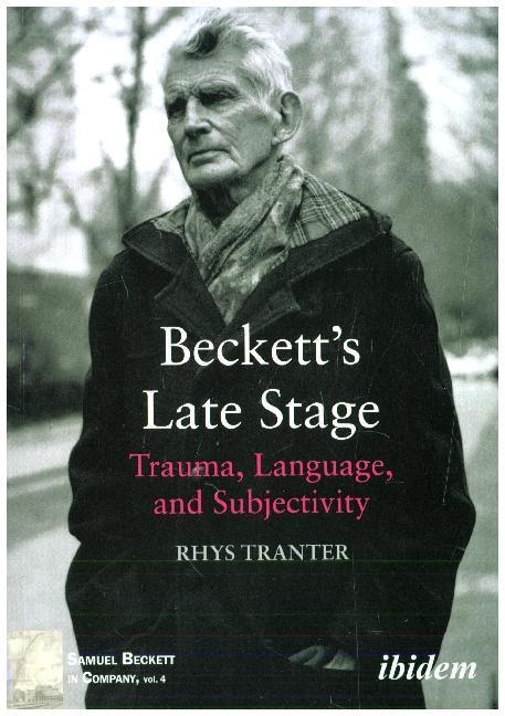 Beckett's Late Stage - Rhys Tranter  Kartoniert (TB)