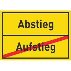 Abstieg Aufstieg Aufkleber Ortsaufkleber A7 (74x105mm)