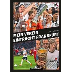 Mein Verein Eintracht Frankfurt