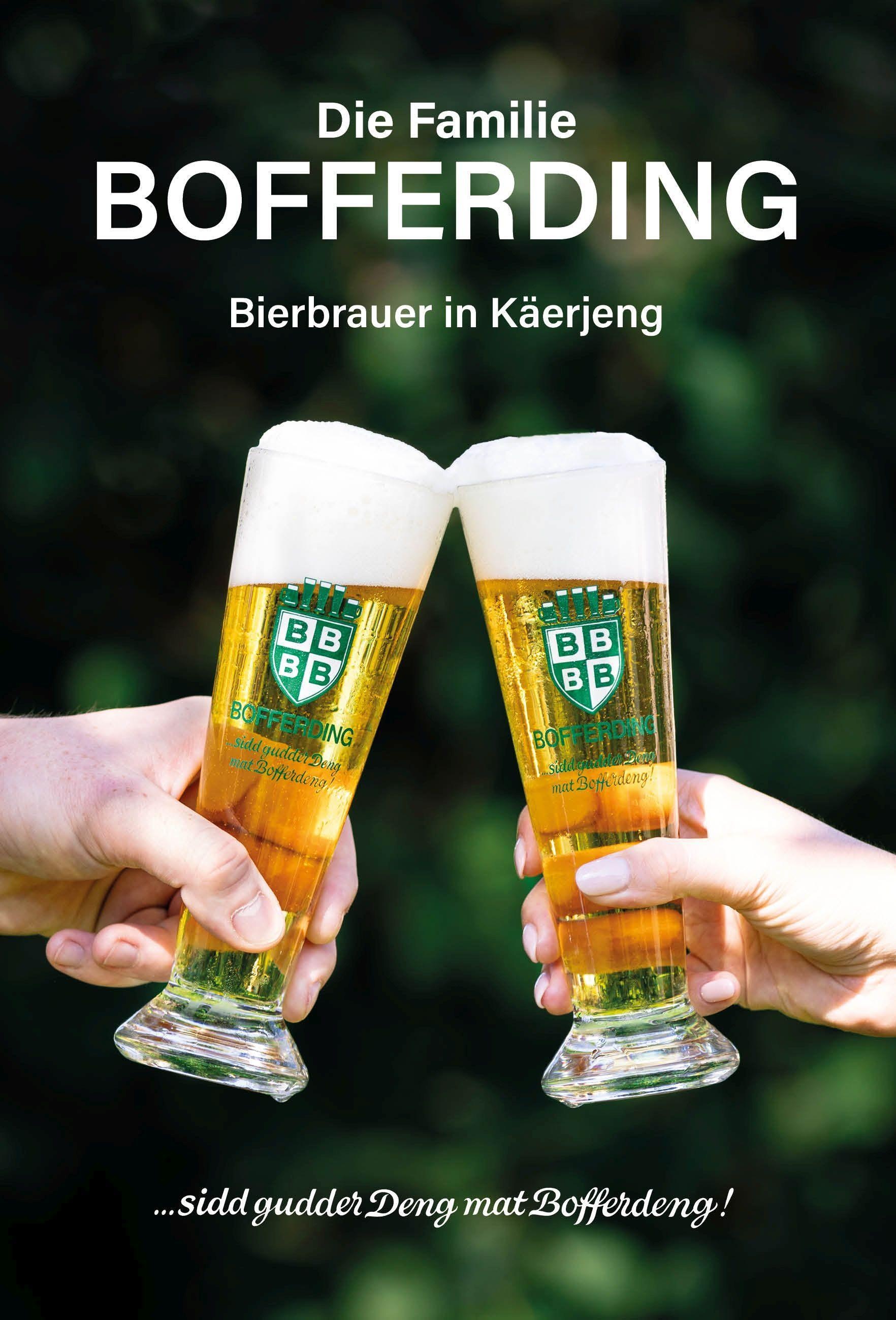 Die Familie Bofferding - Bierbrauer In Käerjeng - Paul Bofferding  Gebunden