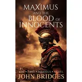Clink Street Publishing Maximus and the Blood of Innocents