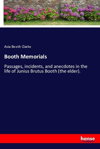 Booth Memorials - Asia Booth Clarke  Kartoniert (TB)