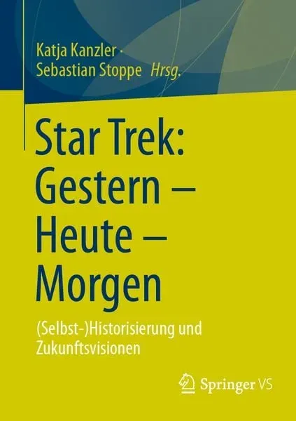 Preisvergleich Produktbild Star Trek: Gestern – Heute – Morgen