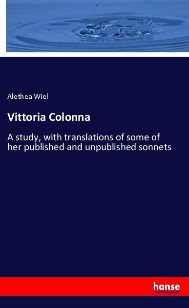 Vittoria Colonna - Alethea Wiel  Kartoniert (TB)