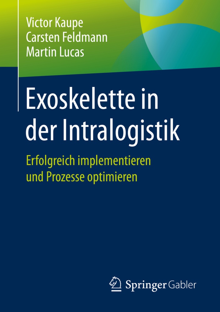 Exoskelette In Der Intralogistik - Victor Kaupe  Carsten Feldmann  Martin Lucas  Kartoniert (TB)
